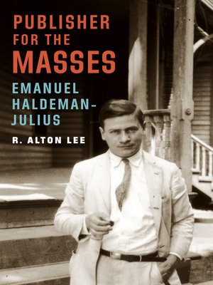 cover image of Publisher for the Masses, Emanuel Haldeman-Julius